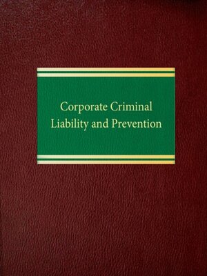 cover image of Corporate Criminal Liability and Prevention